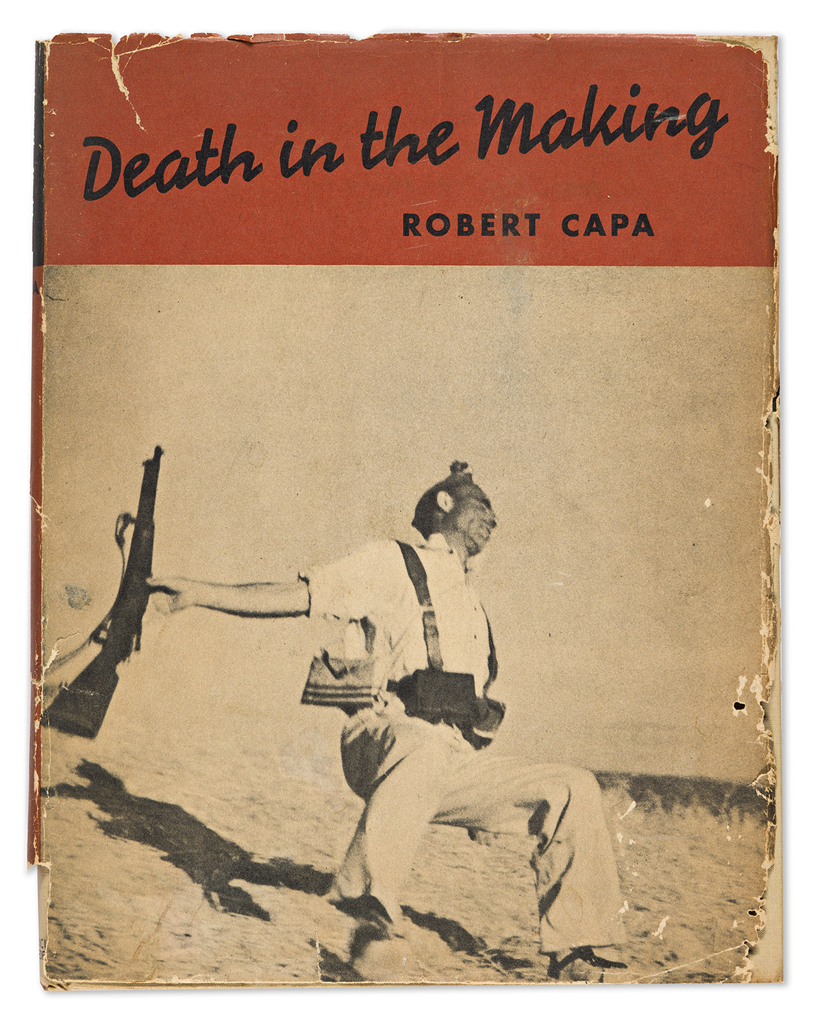 ROBERT CAPA. Death in the Making.